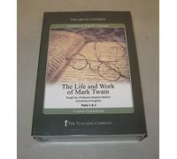 The Great Courses: The Life and Work of Mark Twain