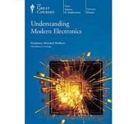 The Great Courses: Understanding Modern Electronics