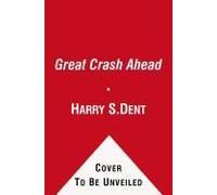 The Great Crash Ahead