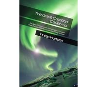 The Great Creation Cover-up: How the Bible Refutes the Spinning Globe Myth
