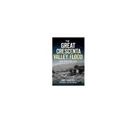 The Great Crescenta Valley Flood