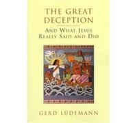 The Great Deception Gerd Ludemann (Auteur)