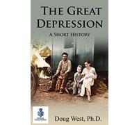 The Great Depression - A Short History