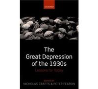 The Great Depression of the 1930s by Edited by Nicholas Crafts Edited by Peter Fearon Hardcover Book Nicholas Crafts, Peter Fearon (Auteur)