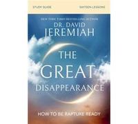 The Great Disappearance Bible Study Guide - Dr. David Jeremiah - HarperChristian Resources - Livre en Anglais - Paperback Dr. David JeremiahDr. David Jeremiah (Auteur)