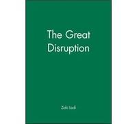 The Great Disruption