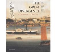 The Great Divergence: China, Europe, and the Making of the Modern World Economy
