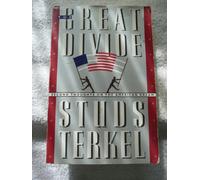 The Great Divide: Second Thoughts on the American Dream