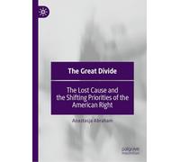 The Great Divide: The Lost Cause and the Shifting Priorities of the American Right
