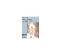 The Great Doctrines Of The Bible