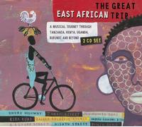 The Great East African Trip by Various Artists