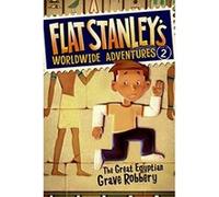 The Great Egyptian Grave Robbery, Flat Stanley's Worldwide Adventures Jeff Brown, Sara Pennypacker (Auteur)
