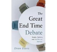 The Great End Time Debate