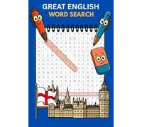 The Great English Word Search Book: Learn about England, printed in easy-to-read format perfect gift for travelers, relaxing, passing time during ... for yourself, your journey / trip companion.