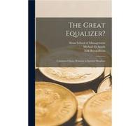 The Great Equalizer Consumer Choice Behavior at Internet Shopbots - Erik Brynjolfsson - Creative Media Partners LLC - Livre en Anglais Erik BrynjolfssonErik Brynjolfsson (Auteur)