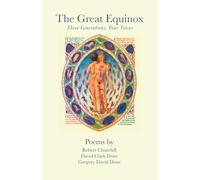 The Great Equinox: Three Generations, Four voices