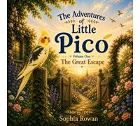 The Great Escape: A Chapter Book Through the Eyes of a Curious Cockatiel Parrot