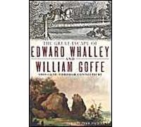 The Great Escape Of Edward Whalley And William Goffe