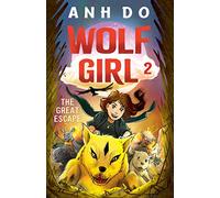 The Great Escape : Wolf Girl 2