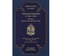 The Great Exegesis: Volume II: Surat al-Anʿam and Surat Ya-Sin