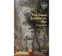 The Great Exhibition 1851 The Great Exhibition 1851 (Auteur)