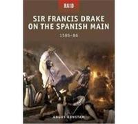 The Great Expedition - Sir Francis Drake on the Spanish Main 1585-86 Konstam, Angus (Auteur)