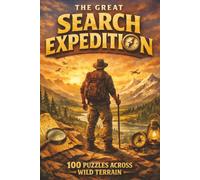The Great Expedition: Word Search with Easy to Read Print about Exploring, Wilderness, Expeditions and more | 6x9 inches, 200 pages | 100+ puzzles ... Gift for Vacations, Holidays, and Free Times