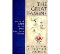 The Great Famine William Chester Jordan (Auteur)