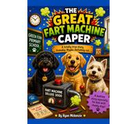 The great fart machine caper