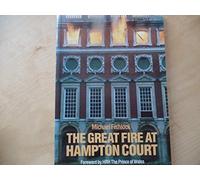 The Great Fire at Hampton Court