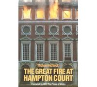The Great Fire at Hampton Court (Miscellaneous Series) by Michael Fishlock (1998-04-21)