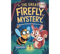 The Great Firefly Mystery: A Bilingual Detective Adventure for Kids