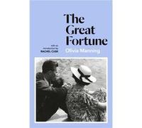 The Great Fortune: The Balkan Trilogy 1