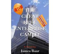 The Great Free Enterprise Gambit