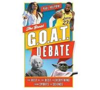 The Great G.O.A.T. Debate by Paul Volponi Paul Volponi (Auteur)