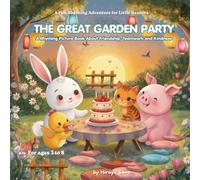 THE GREAT GARDEN PARTY: A Rhyming Picture Book About Friendship, Teamwork and Kindness