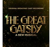 The Great Gatsby - A New Musical Original Broadway Cast Recording (CD)