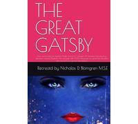 THE GREAT GATSBY BY F. SCOTT FITZGERALD: Book specifically for students (High School & College) AP Literature Introductory literature courses ... Readers who benefit from guided annotations