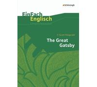 The Great Gatsby. EinFach Englisch Unterrichtsmodelle