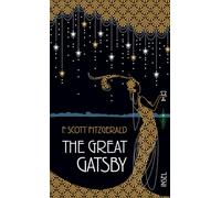 The Great Gatsby: Novel. English Edition | Love, Obsession and The American Dream | Timeless classic in an elegant design