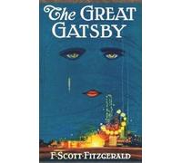 The Great Gatsby: Original 1925 Edition by Fitzgerald, F. Scott [Hardback] NEUF