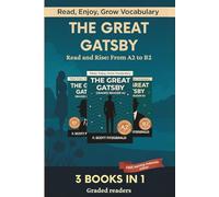 The Great Gatsby - Read and Rise: A Progressive A2, B1 & B2 Graded Reader for English Learners