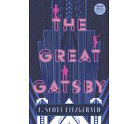 The Great Gatsby (Read & Co. Classics Edition);With The Short Story "Winter Dreams", The Inspiration For The Great Gatsby Novel
