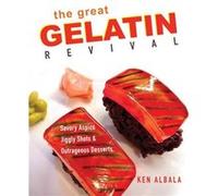 The Great Gelatin Revival by Ken Albala Ken Albala (Auteur)
