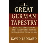 The Great German Tapestry