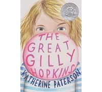The Great Gilly Hopkins: A Newbery Honor Award Winner
