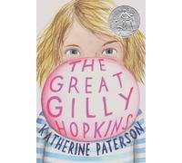 The Great Gilly Hopkins: A Newbery Honor Award Winner