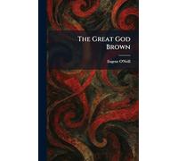 The Great God Brown