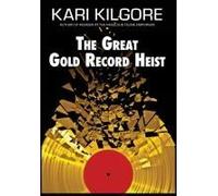 The Great Gold Record Heist