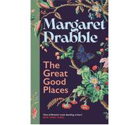 The Great Good Places - Margaret Drabble - Canongate Books - ebook (ePub) - Livre